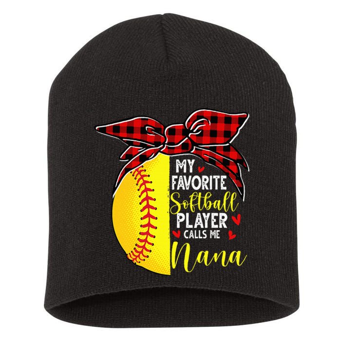 My Favorite Softball Player Calls Me Nana Short Acrylic Beanie