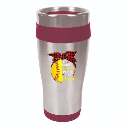 My Favorite Softball Player Calls Me Nana 16oz Travel Tumbler