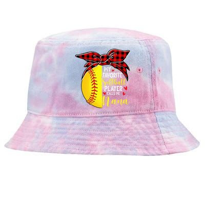 My Favorite Softball Player Calls Me Nana Tie-Dyed Bucket Hat