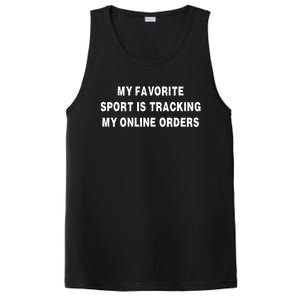 My Favorite Sport Is Tracking My Online Orders PosiCharge Competitor Tank