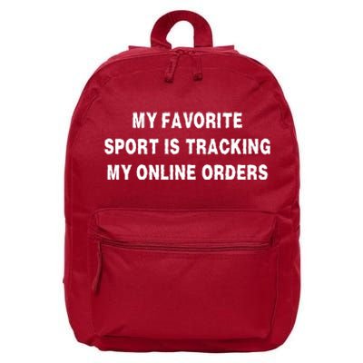 My Favorite Sport Is Tracking My Online Orders 16 in Basic Backpack