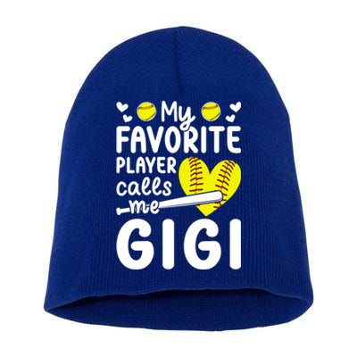 My Favorite Softball Player Calls Me Gigi Softball Gigi Gift Short Acrylic Beanie