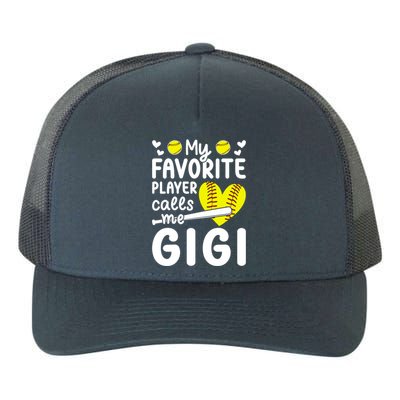 My Favorite Softball Player Calls Me Gigi Softball Gigi Gift Yupoong Adult 5-Panel Trucker Hat