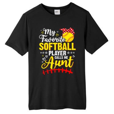 My Favorite Softball Player Calls Me Aunt Softball Auntie Tall Fusion ChromaSoft Performance T-Shirt