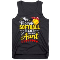 My Favorite Softball Player Calls Me Aunt Softball Auntie Tank Top