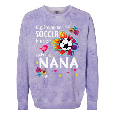 My Favorite Soccer Player Calls Me Nana Soccer Flower Colorblast Crewneck Sweatshirt