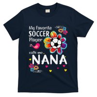 My Favorite Soccer Player Calls Me Nana Soccer Flower T-Shirt