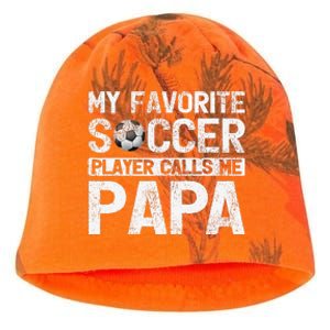 My Favorite Soccer Player Calls Me Papa Fathers Day Kati - Camo Knit Beanie