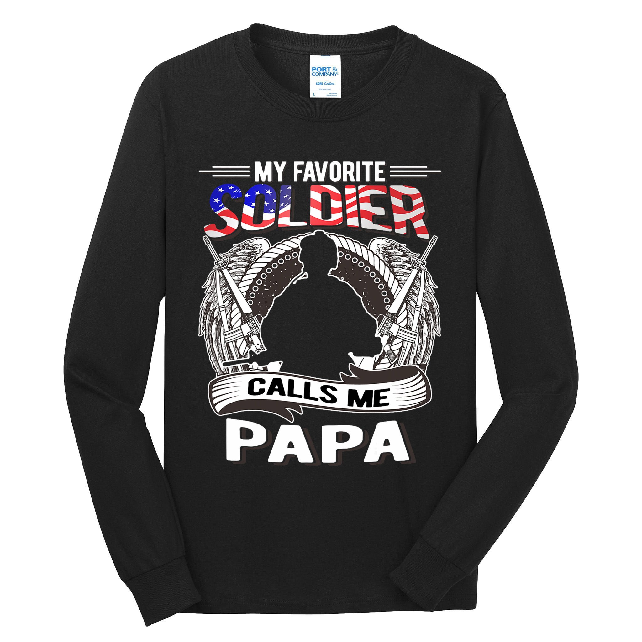My Favorite Soldier Calls Me Papa Proud Army Grandpa Gift Tall Long Sleeve T-Shirt