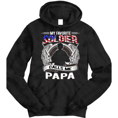 My Favorite Soldier Calls Me Papa Proud Army Grandpa Gift Tie Dye Hoodie
