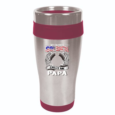 My Favorite Soldier Calls Me Papa Proud Army Grandpa Gift 16oz Travel Tumbler