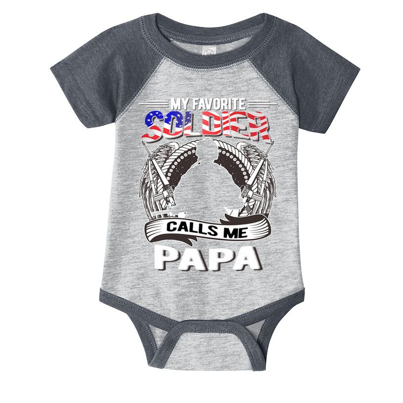 My Favorite Soldier Calls Me Papa Proud Army Grandpa Gift Infant Baby Jersey Bodysuit