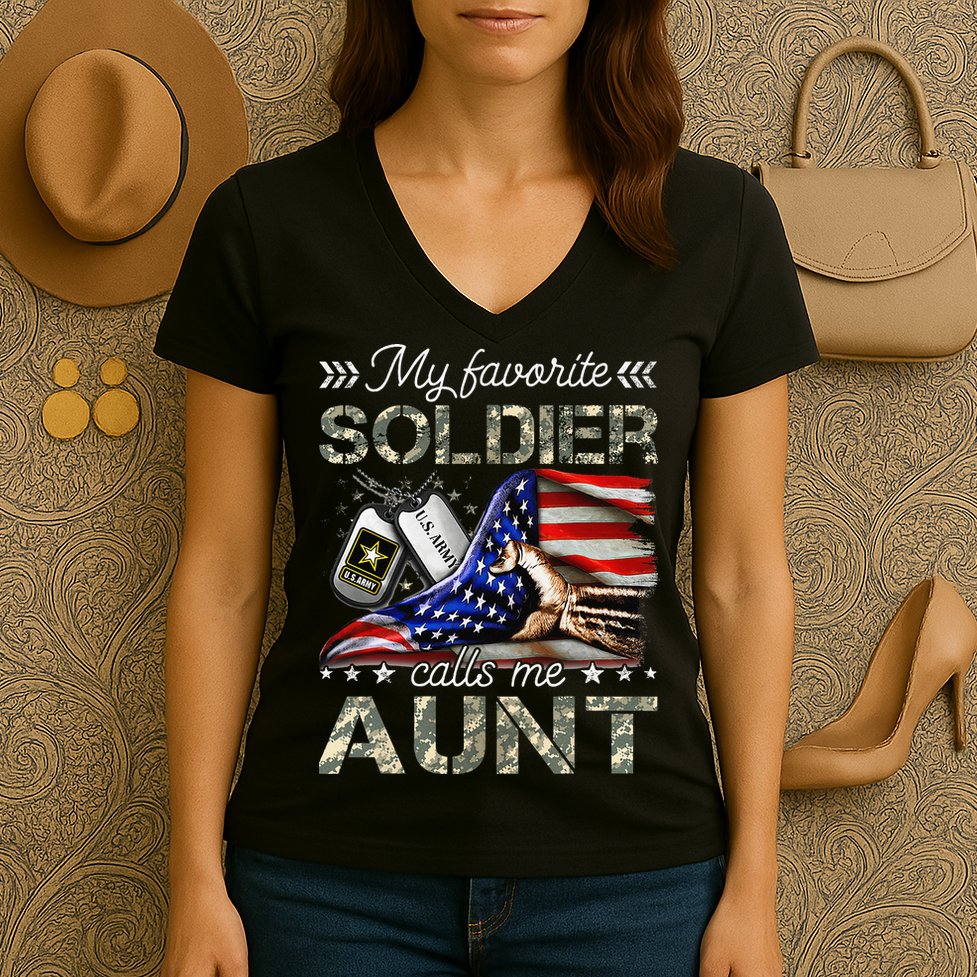 My Favorite Soldier Calls Me Aunt Proud Army Aunt Women's V-Neck T-Shirt
