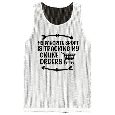 My Favorite Sport Is Tracking My Online Orders Mesh Reversible Basketball Jersey Tank