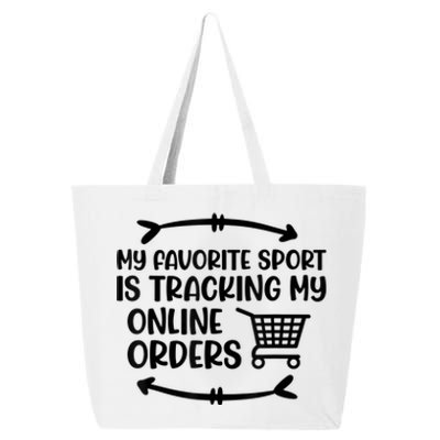 My Favorite Sport Is Tracking My Online Orders 25L Jumbo Tote