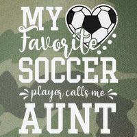 My Favorite Soccer Player Calls Me Aunt Soccer Lover Legacy Tie Dye Trucker Hat