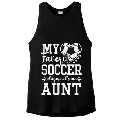 My Favorite Soccer Player Calls Me Aunt Soccer Lover Ladies PosiCharge Tri-Blend Wicking Tank