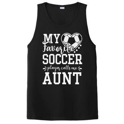 My Favorite Soccer Player Calls Me Aunt Soccer Lover PosiCharge Competitor Tank