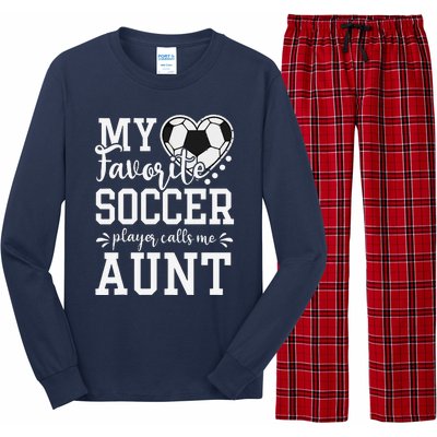 My Favorite Soccer Player Calls Me Aunt Soccer Lover Long Sleeve Pajama Set