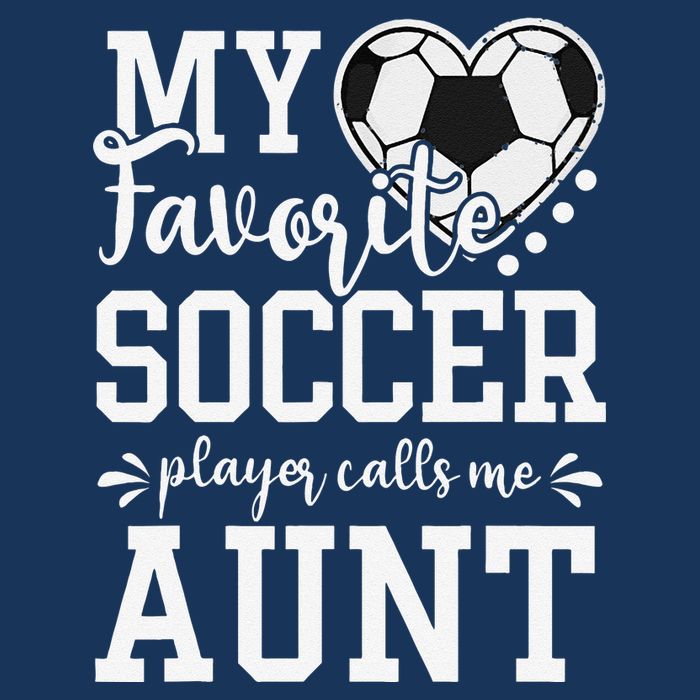 My Favorite Soccer Player Calls Me Aunt Soccer Lover Sustainable Beanie