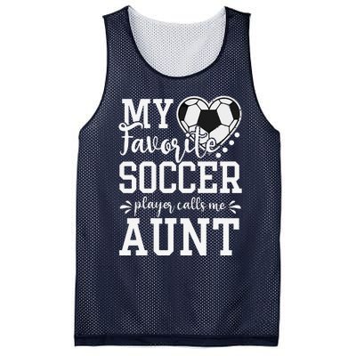 My Favorite Soccer Player Calls Me Aunt Soccer Lover Mesh Reversible Basketball Jersey Tank