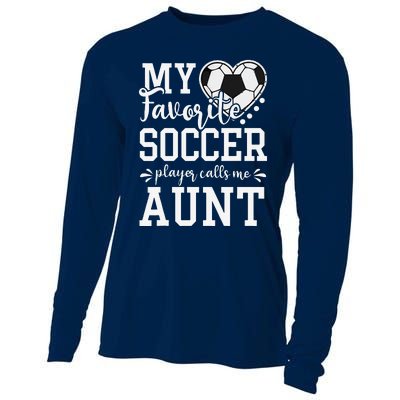 My Favorite Soccer Player Calls Me Aunt Soccer Lover Cooling Performance Long Sleeve Crew