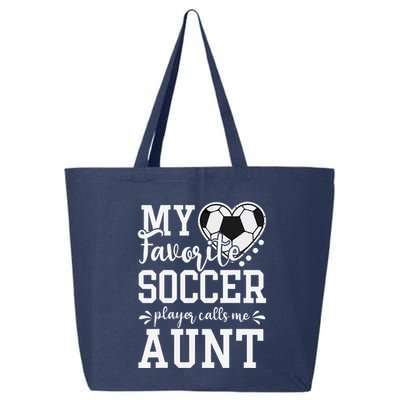 My Favorite Soccer Player Calls Me Aunt Soccer Lover 25L Jumbo Tote