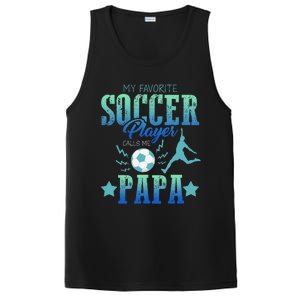 My Favorite Soccer Calls Me Papa Field Player Family Cheer PosiCharge Competitor Tank