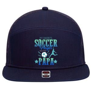 My Favorite Soccer Calls Me Papa Field Player Family Cheer 7 Panel Mesh Trucker Snapback Hat