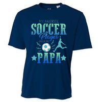 My Favorite Soccer Calls Me Papa Field Player Family Cheer Cooling Performance Crew T-Shirt