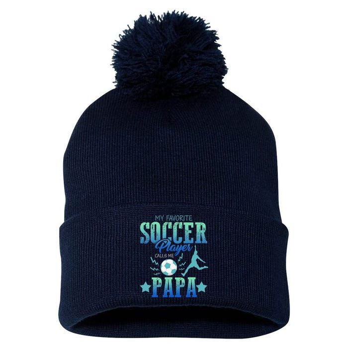 My Favorite Soccer Calls Me Papa Field Player Family Cheer Pom Pom 12in Knit Beanie