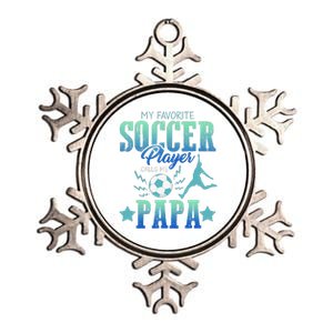 My Favorite Soccer Calls Me Papa Field Player Family Cheer Metallic Star Ornament