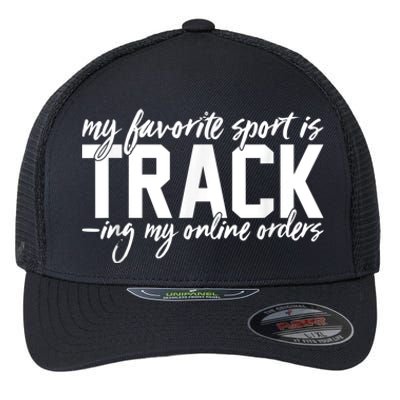 My Favorite Sport Is Tracking My Online Orders Flexfit Unipanel Trucker Cap