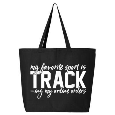 My Favorite Sport Is Tracking My Online Orders 25L Jumbo Tote