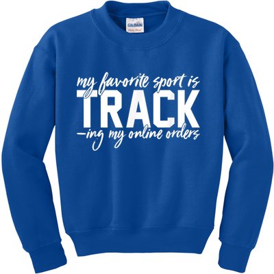 My Favorite Sport Is Tracking My Online Orders Kids Sweatshirt