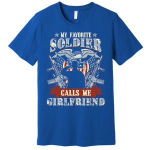 My Favorite Soldier Calls Me Friend Proud Army Family Gift Premium T-Shirt