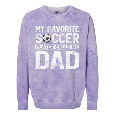 My Favorite Soccer Player Calls Me Dad Fathers Day Colorblast Crewneck Sweatshirt