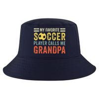 My Favorite Soccer Player Calls Me Grandpa Soccer Cool Comfort Performance Bucket Hat