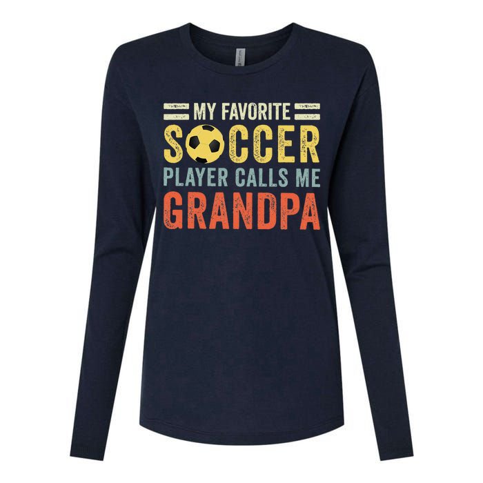 My Favorite Soccer Player Calls Me Grandpa Soccer Womens Cotton Relaxed Long Sleeve T-Shirt