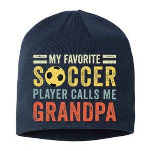 My Favorite Soccer Player Calls Me Grandpa Soccer Sustainable Beanie