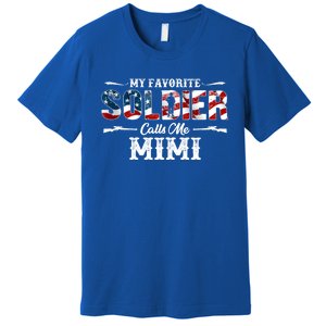 My Favorite Soldier Calls Me Mimi Gift Fathers Day Cool Gift Premium T-Shirt