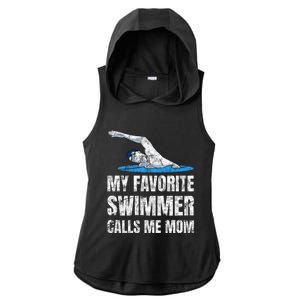 My Favorite Swimmer Calls Me Mom Mother's Day Swimming Great Gift Ladies PosiCharge Tri-Blend Wicking Draft Hoodie Tank