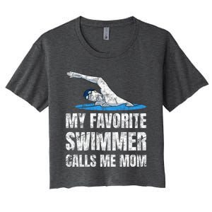 My Favorite Swimmer Calls Me Mom Mother's Day Swimming Great Gift Women's Crop Top Tee