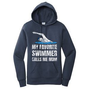 My Favorite Swimmer Calls Me Mom Mother's Day Swimming Great Gift Women's Pullover Hoodie