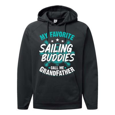 My Favorite Sailing Buddies Call Me Grandfather Premium Performance Fleece Hoodie