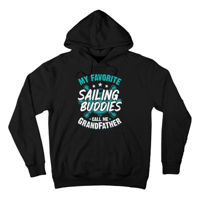 My Favorite Sailing Buddies Call Me Grandfather Premium Hoodie