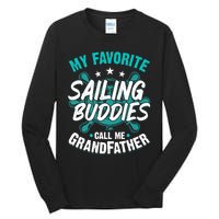 My Favorite Sailing Buddies Call Me Grandfather Premium Tall Long Sleeve T-Shirt