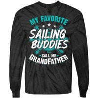 My Favorite Sailing Buddies Call Me Grandfather Premium Tie-Dye Long Sleeve Shirt