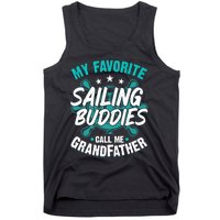 My Favorite Sailing Buddies Call Me Grandfather Premium Tank Top