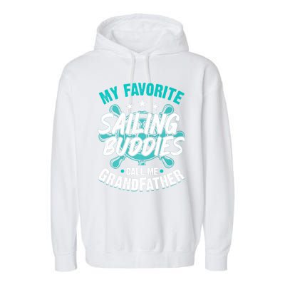 My Favorite Sailing Buddies Call Me Grandfather Premium Garment-Dyed Fleece Hoodie